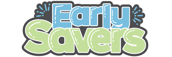 The words "Early Savers" in light blue and green text.