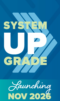 System Upgrade Launching November 2026